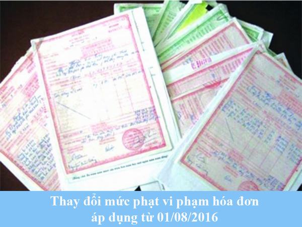 thay-doi-muc-phat-vi-pham-hoa-don-ap-dung-tu-01082016